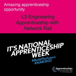 Pink background with the text amazing apprenticeship opportunity. Level 3 Engineering Apprenticeship with Network Rail. It's National apprenticeship week #buildthefuture #NAW2022